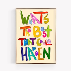 Bunt, was das Beste ist, das passieren könnte Retro Maximalist Typografie druckbare Kunst Inspirational Zitate Magazin Brief Gast Check Print