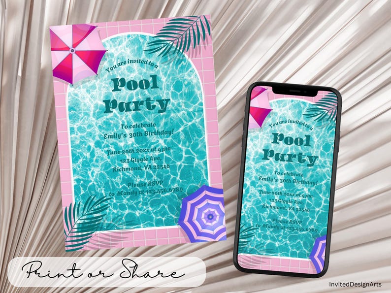 May include: A pink and blue pool party invitation with a palm tree and an umbrella. The text reads "You are invited to a Pool Party to celebrate Emily's 30th Birthday!"  June 20th 20xx at 4pm 123 Giggle Ave., Richmond, VA 22548 Please RSVP to Manly at 809-156-6789