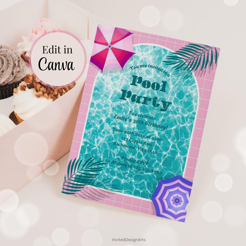 May include: A pink and blue pool party invitation with a graphic of a swimming pool, palm leaves, and umbrellas. The text reads "You are invited to a Pool Party To celebrate Emily's 30th Birthday! June 20th 20xx at 4 pm 123 Giggle Ave, Richmond, VA 22548 Please RSVP to Manly at 123.456.6739 InvitedDesignArts"