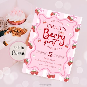 May include: Pink and white striped background with a pink and red strawberry pattern. The text "JOIN US FOR EMILY'S Berry first BIRTHDAY" is in red and white. The date is "SATURDAY 27 MAR AT 2:00 PM". The address is "Emily's house 123 Giggle Ave, Richmond, VA 22548". The phone number is "111 222 3333". The text "InvitedDesignArts" is at the bottom of the invitation.