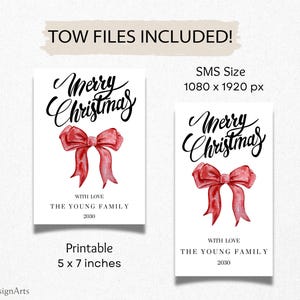 May include: Two white printable Christmas cards with a red watercolor bow and the words "Merry Christmas" in elegant script. The cards are 5 x 7 inches and include the text "With Love, The Young Family 2030".