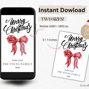 May include: A digital Christmas card design featuring the text "Merry Christmas" in elegant script above a watercolor red bow. The card is displayed on a smartphone and a 5 x 7 inch print, with the text "With Love, The Young Family, 2030".