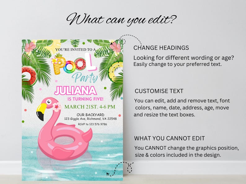May include: A colorful pool party invitation with a pink flamingo float in a blue pool. The invitation says "You're invited to a Pool Party" and includes the name "Juliana" and the text "is turning five!"  The invitation also includes the date and time of the party, the location, and an RSVP number.