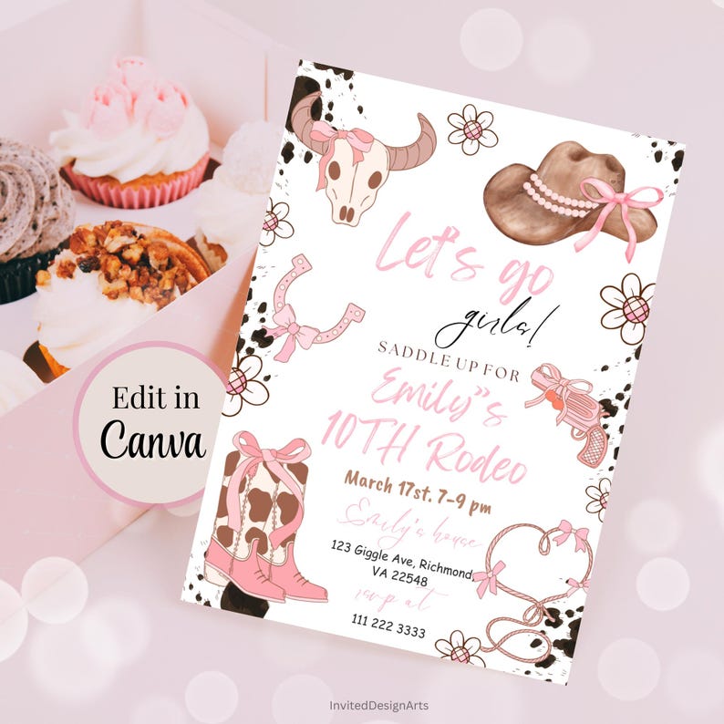 May include: A pink and brown printable invitation for a girl's 10th birthday rodeo party. The invitation features a cow skull, a cowboy hat, a horseshoe, a lasso, and a toy gun. The text on the invitation reads "Let's go girls! Saddle up for Emily's 10th Rodeo. March 17th, 7-9 pm. Emily's house. 123 Giggle Ave, Richmond, VA 22548. 111 222 3333. InvitedDesignArts."
