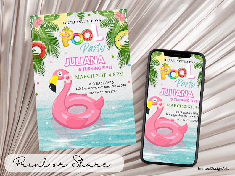 May include: A pink pool party invitation with a flamingo pool float and the text "You're invited to a Pool Party Juliana is turning five! March 21st. 4-6 PM Our Backyard 123 Giggle Ave, Richmond, VA 22548 RSVP to 123 576 9786"