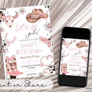 May include: A pink and brown printable invitation for a 10th birthday rodeo party. The invitation features a cow skull, cowboy hat, boots, and a lasso. The text on the invitation reads "Let's go girls! Saddle up for Emily's 10th Rodeo".