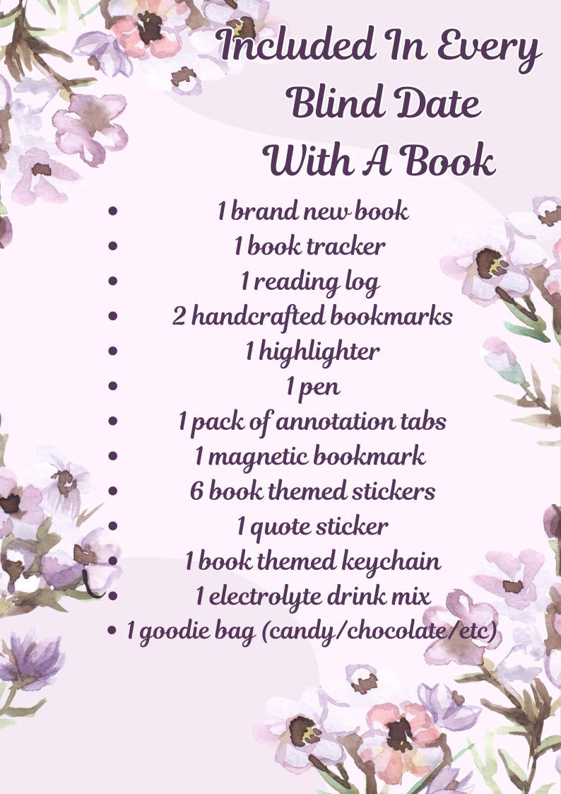May include: A light purple graphic with the text "Included In Every Blind Date With A Book". The list includes a new book, book tracker, reading log, bookmarks, highlighter, pen, annotation tabs, magnetic bookmark, stickers, keychain, drink mix, and a goodie bag.