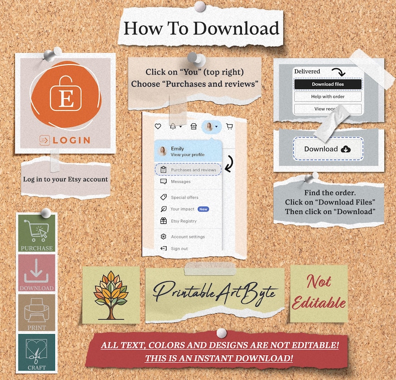 May include: A corkboard with instructions on how to download a digital product from Etsy. The guide includes steps like logging in, finding the order, and clicking the download button. Text includes "How To Download" and "Printable Art Byte."