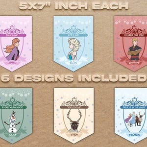 Puede incluir: Seis banderines decorativos, cada uno de 12,7 cm x 17,8 cm, con personajes de la pel&iacute;cula "Frozen". Los dise&ntilde;os incluyen a Anna, Elsa, Kristoff, Olaf, Sven y el grupo. Cada bander&iacute;n tiene una combinaci&oacute;n de colores y texto &uacute;nicos, como "True Love!" y "Believe in the Magic!"