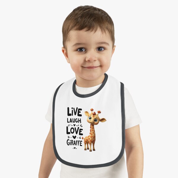 Baby Giraffe Bib - Cute Live Laugh Love Giraffe Saying