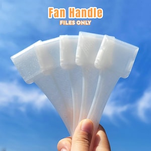 Fan Handle [FILES ONLY]