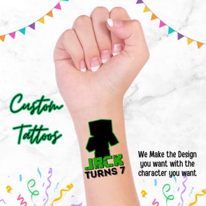 May include: A green and black temporary tattoo with a Minecraft character and the text "JACK TURNS 7".