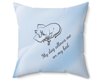 Dog Lover Accent Pillow | "Dog Allows Me on Bed"