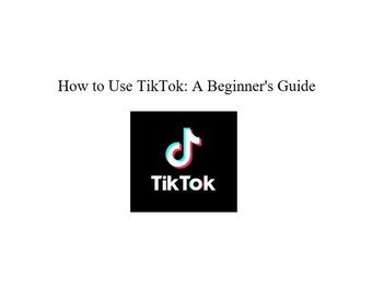 Beginner's Guide to Tiktok