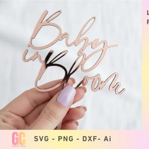 Baby in Bloom Cake Topper Charm Set | Baby Shower Vector (Glowforge, XTool, Cricut, CNC)