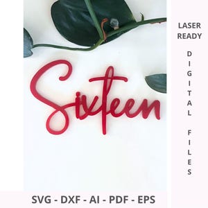 Sechzehn Kuchen Topper und Kuchen Charme SVG | Sweet Sixteen geschnitten Dateien, 16.Geburtstag digitales Design -Svg Dxf Eps Pdf Dxf | Laser bereit