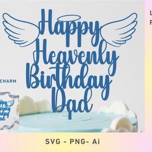 Adornos para pastel de feliz cumpleaños en el cielo, papá (SVG/Vector de corte láser, Glowforge, XTool, Cricut, CNC)