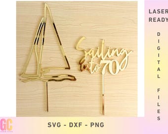 Sailing into 70 Sailboat Cake Toppers Bundle Laser Cut Vector (Glowforge, XTool, Cricut, CNC)