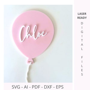 Ballon Namensschild SVG | Babymitteilung Prop | Kinderzimmer Wand Kunst | Glowforge & Cricut-Datei | Baby Name SVG Laser schneiden Digital Download