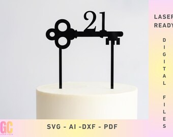 21st Birthday Key Cake Topper Bundle SVG | Laser Cut Vector (Glowforge, XTool, Cricut, CNC)