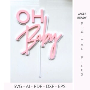 Oh Baby dubbellaagse taarttopper SVG verjaardag | Babyshower | Digitale bestanden direct downloaden | Lasergesneden pdf-bestanden | Laserklare vector