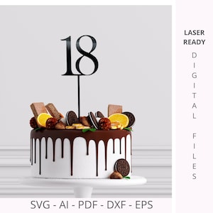 18. Geburtstag-Kuchen Topper SVG - Feiern Sie mit Stil mit Laser Cut-Datei | Alles Gute zum Geburtstag Kuchen Dekor SVG Dxf Eps | DIY Geburtstagsparty Dekor