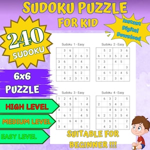 Op de afbeelding: Een printbare set van 240 Sudoku-puzzels voor kinderen. De puzzels zijn 6x6 en zijn geclassificeerd als gemakkelijk, middelmatig en moeilijk. De puzzels zijn geschikt voor beginners. De afbeelding bevat ook de tekst "Direct digitaal downloaden".
