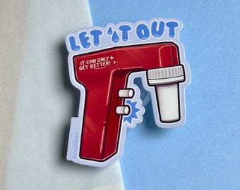 Könnte beinhalten: Roter Plastikflaschenspender mit einem blauen Stern und dem Text "Let't Out" und "It can only get better!"