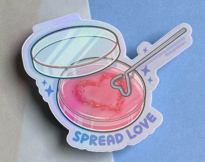 Spread Love Petri Dish Vinyl Sticker | Cute Valentine's Day Science Stickers, Funny STEM Stickers, Science Art, Love Gifts for Scientists