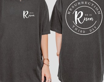 He Is Risen Easter T-Shirt, Comfort Colors Christian Tee