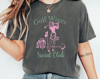 Golf Wives Social Club T-Shirt, Vintage Style, Golf Wife Gift