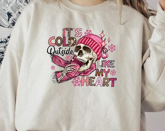 Anti-Valentine Skeleton Sweatshirt: Cold Heart Season Shirt