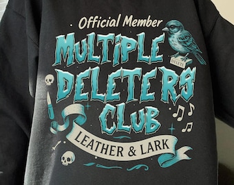 Multiple Deleters Club Shirt, Leather And Lark Dark Romance, Ruinous Love Trilogy Sweatshirt, Brynne Book Aesthetic, Leather & Lark Book