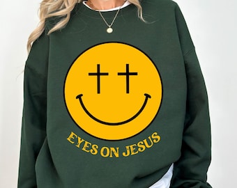 Augen auf Jesus, Humor Jesus Smiley Shirt, christliche Religion Shirt, Jesus liebt dich Pullover, Lächeln Jesus liebe dich T-Shirt
