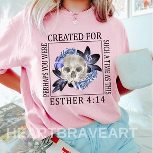 Perhaps You Were Created For Such A Time As This, Faith-Based Hoodie, Esther 4:14 T-Shirt, Cute Christian Gift, Perhaps You Were Created
