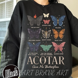 Koszulka Acotar Give Me Butterflies, Bluza z kapturem Acotar Butterflies, Sweter Velaris The Night Court, Podaruj miłośnikowi książek, Romantyczna książka fantasy
