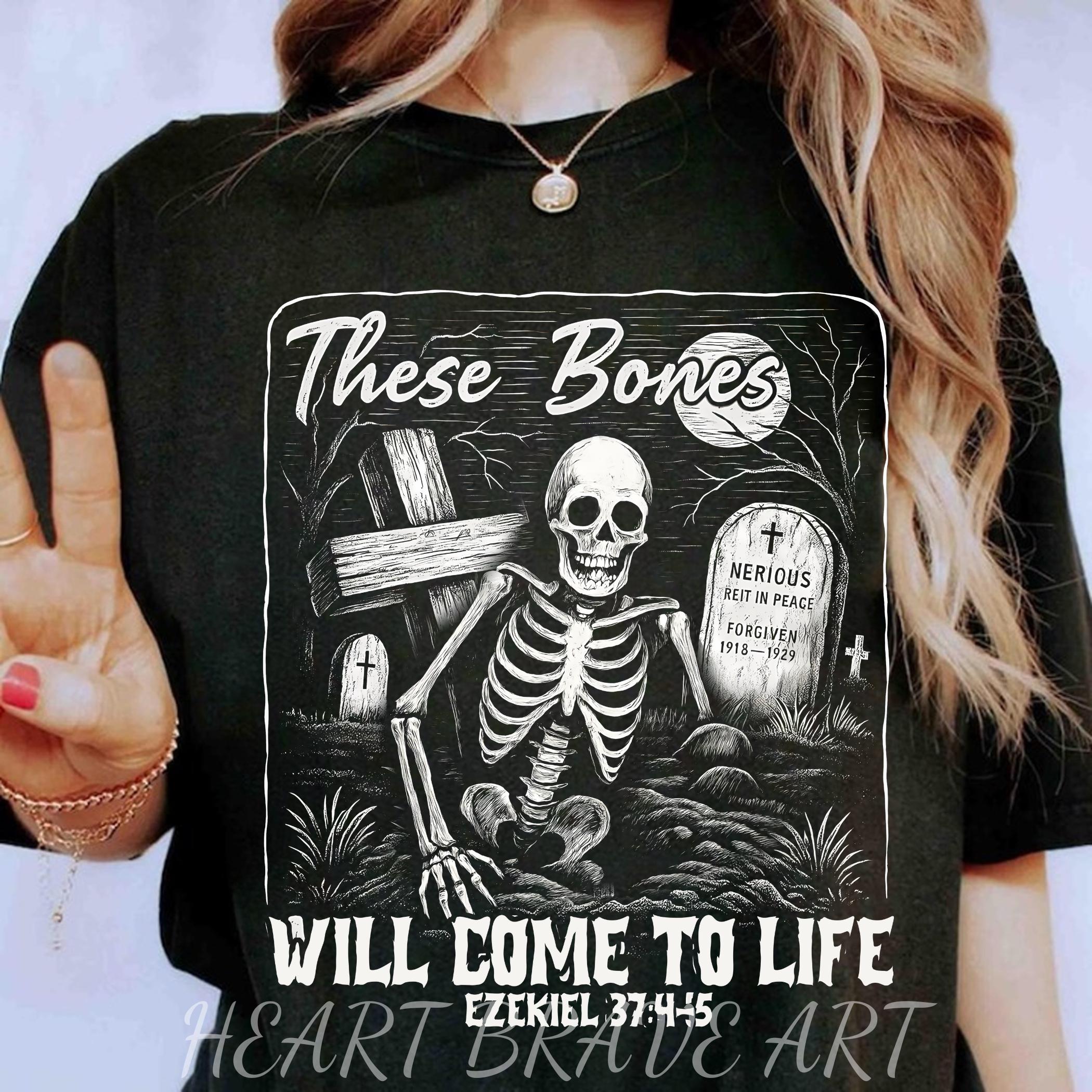 These Bones Will Come to Life Shirt, Ezekiel 37-45 Bible Verse 