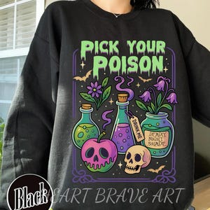 Pick Your Poison Shirt, Poison Halloween Crewneck, Princess Halloween,  Villain Halloween Tee, Autumn Drinks Tee, Spooky Halloween Drinks