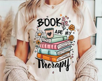 Book Are My Therapy Sweatshirt, Flowers Books Hoodie, Floral Book Hoodie, Books Are My Therapy Bookish, Gift for Book Lovers
