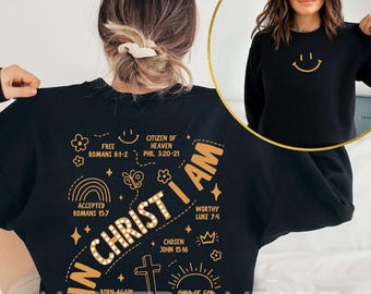 In Christ I Am Shirt, In Christ You Are Hoodie, Christian Sublimation, Bible Affirmation Sweater, Dear Person Behind Me, Front And Back