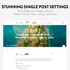 May include: A screenshot of a website with a blog post about the Malachite WordPress theme. The post features a large image of a tropical island with a turquoise lagoon. The text "Check out what Malachite WordPress theme has to offer" is displayed on the image. The post also includes a section with a list of topics, including "Introduction", "Bangkok - The Heart of Thailand", and "The Grand Palace".