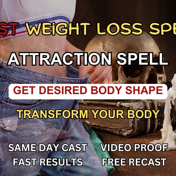 Fast Weight Loss Spell | weight weightloss spell | weightloss spell cast | sameday spell cast | attraction spell cast | powerful weightloss