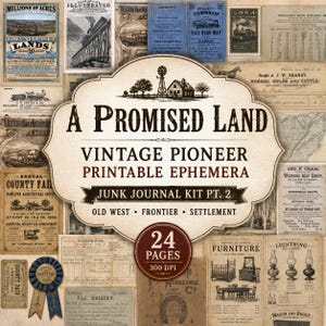 May include: A digital collection of 24 printable vintage ephemera pages featuring Old West frontier themes, including historical documents, maps, advertisements, and illustrations of furniture and trains, all presented in a sepia-toned collage.