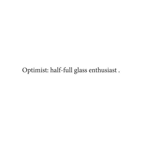 Affiche motivation "Optimist: Half-Full Glass Enthusiast"