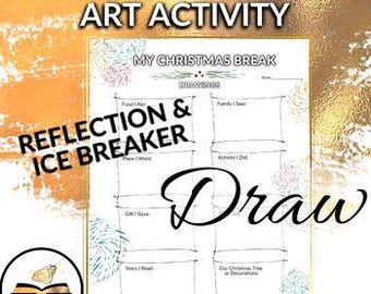 Christmas Break Art Activity Reflection, Drawing, Back to School Ice Breaker