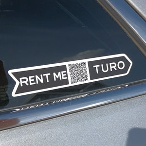 Ride Sharing Window Sticker, Rent Me on TURO, Personalized QR Codes, Link to listings, Vinyl