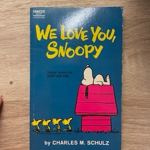 We Love You Snoopy 1970 Paperback Peanuts by Charles Schulz