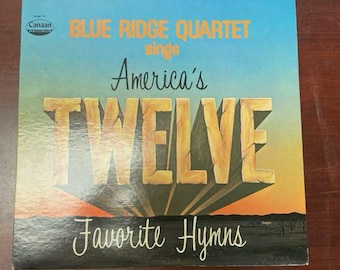 Blue Ridge Quartet Sings America's Twelve Favorite Hymns Used Vintage Vinyl Record Album