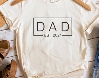 Dad Est. 2021 Shirt, Custom Dad Shirt, Funny Graphic Tee, Meme T Shirt, Funny Shirt, Motivational Gift