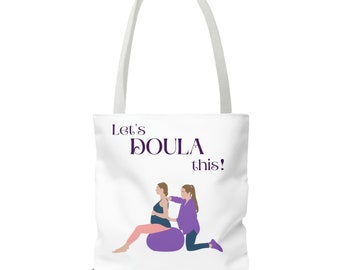 Let's DOULA This Tote Bag (AOP)